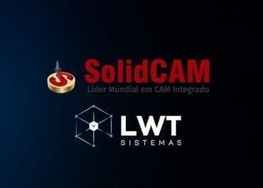 A mais nova parceria SolidCAM e LWT Sistemas